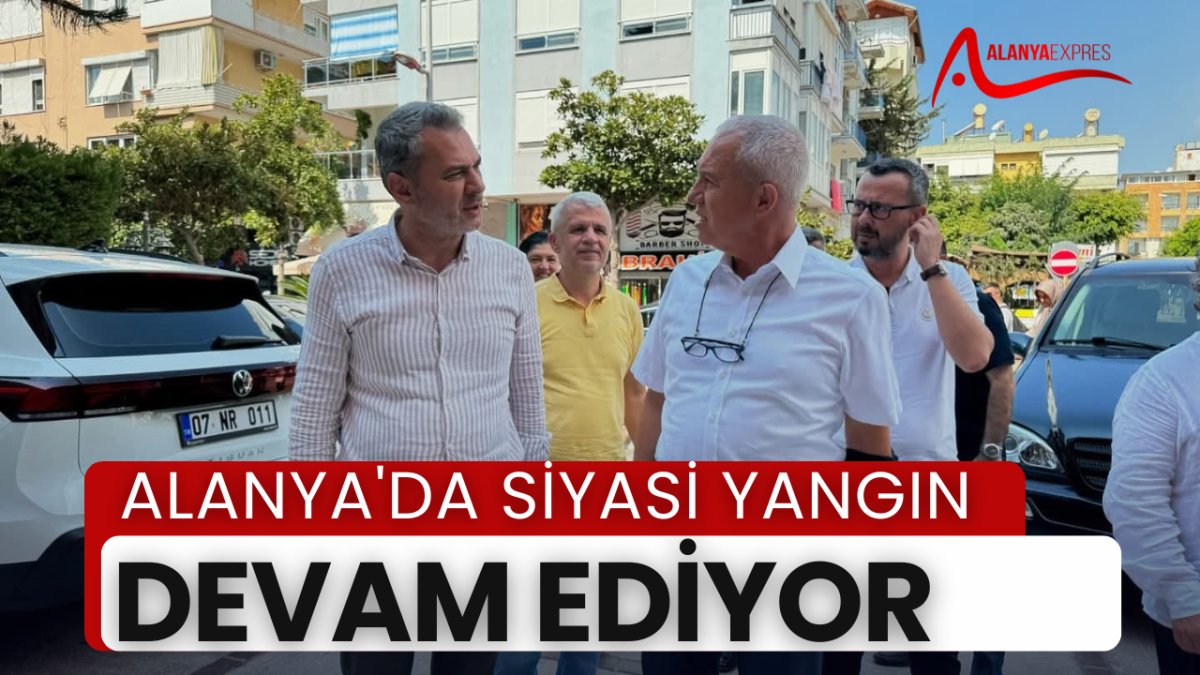 CİKCİLLİ YANGINI TARTIŞMASI BÜYÜDÜ: AK PARTİ’DEN ALANYA BELEDİYESİ’NE SERT YANIT